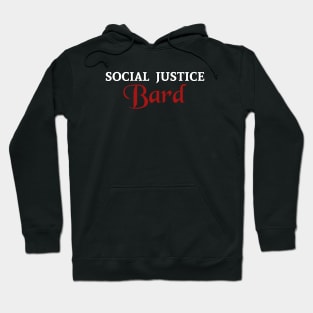 Social Justice Bard Hoodie